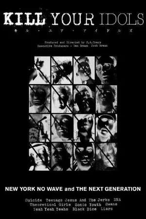 Постер к фильму Kill Your Idols: More. (2006)