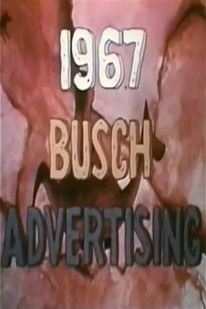 Постер к мультфильму 1967 Busch Advertisement (1967)