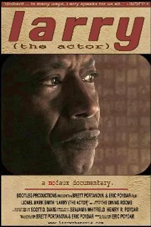 Постер к фильму Larry (the Actor) (2008)