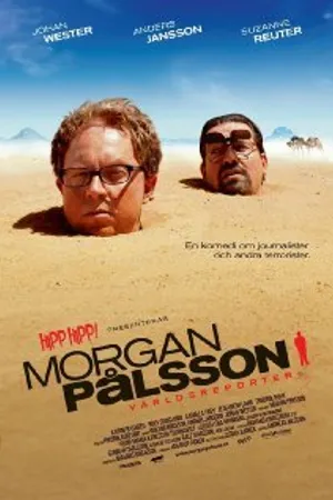 Постер к фильму Морган Палссон — всемирный репортёр (2008)