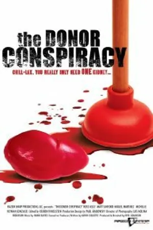 Постер к фильму The Donor Conspiracy (2007)