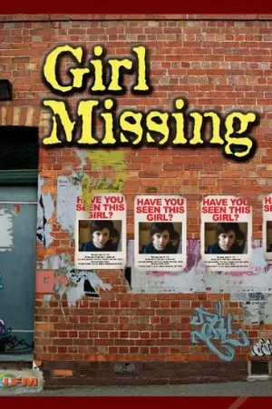 Постер к фильму Girl Missing (2007)