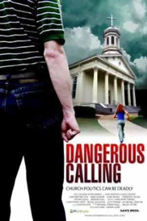 Постер к фильму Dangerous Calling (2008)