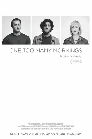 Постер к фильму One Too Many Mornings (2010)