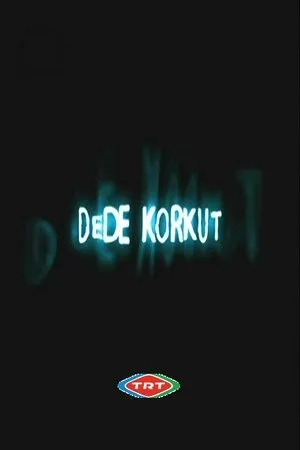Постер к сериалу Dede Korkut hikayeleri (2007)