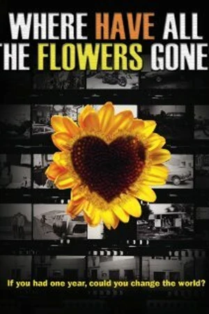 Постер к фильму Where Have All the Flowers Gone? (2008)