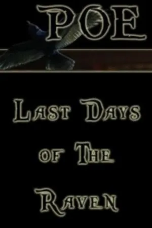 Постер к фильму Poe: Last Days of the Raven (2008)
