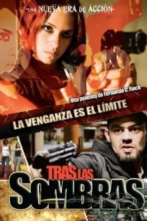 Постер к фильму Tras las sombras (2007)