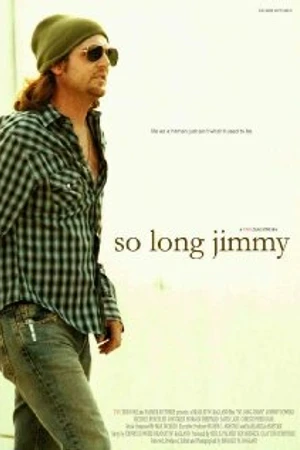 Постер к фильму So Long Jimmy (2008)