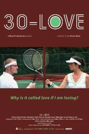 Постер к фильму 30-Love (2008)