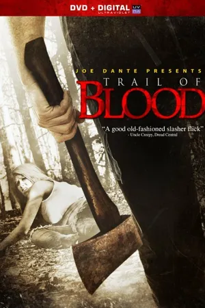 Постер к фильму Trail of Blood (2011)