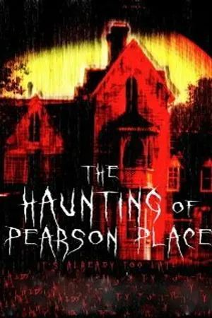 Постер к фильму The Haunting of Pearson Place (2015)