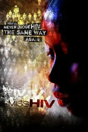 Постер к фильму Miss HIV (2007)
