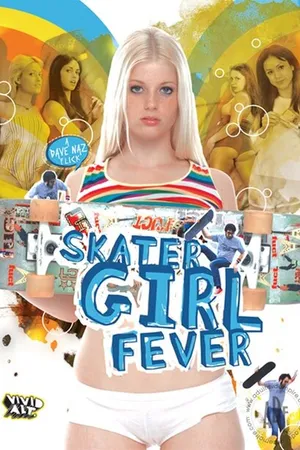 Постер к фильму Skater Girl Fever (2006)