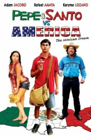Постер к фильму Pepe & Santo vs. America (2009)