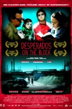 Постер к фильму Desperados on the Block (2009)