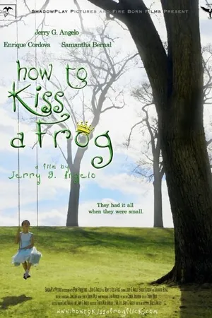 Постер к фильму How to Kiss a Frog (2008)