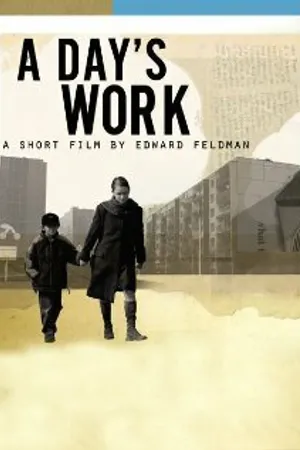 Постер к фильму A Day's Work (2008)
