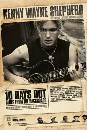 Постер к фильму 10 Days Out: Blues from the Backroads (2007)