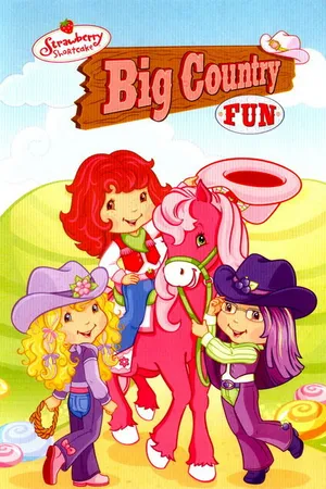 Постер к мультфильму Strawberry Shortcake: Big Country Fun (2008)