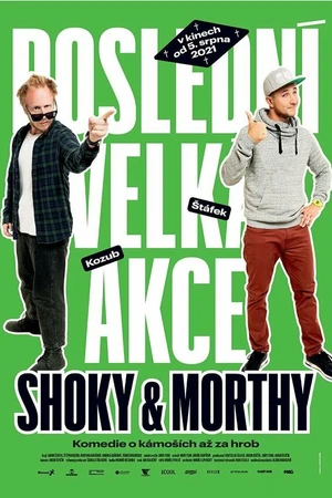 Постер к фильму Shoky & Morthy: Poslední velká akce (2021)