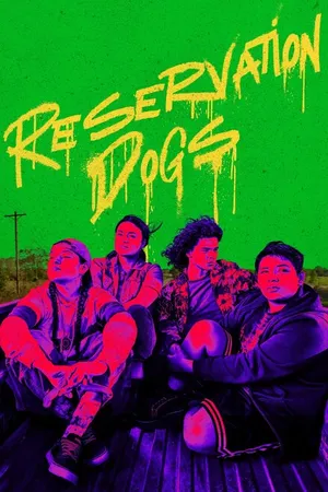 Постер к сериалу Псы резервации (2021 - 2023)