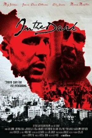 Постер к фильму In the Dark (2008)