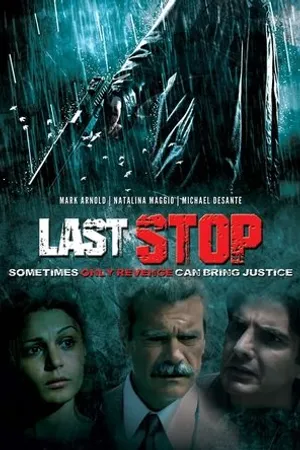 Постер к фильму Last Stop (2016)