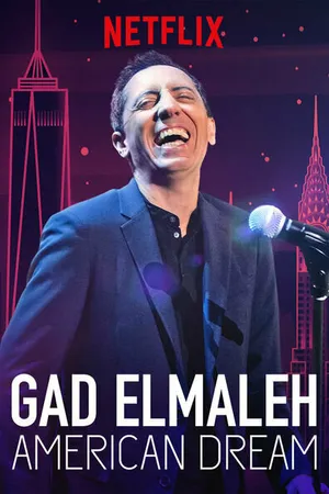 Постер к фильму Gad Elmaleh: American Dream (2018)