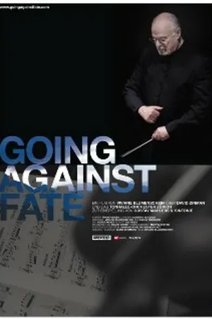 Постер к фильму Going Against Fate (2008)
