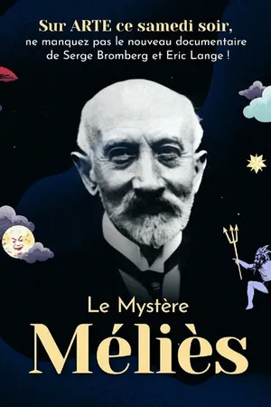 Постер к фильму Le mystère Méliès (2021)