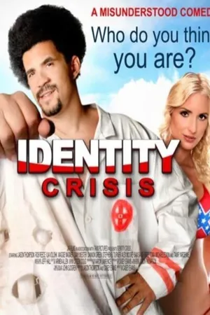 Постер к фильму Identity Crisis (2008)