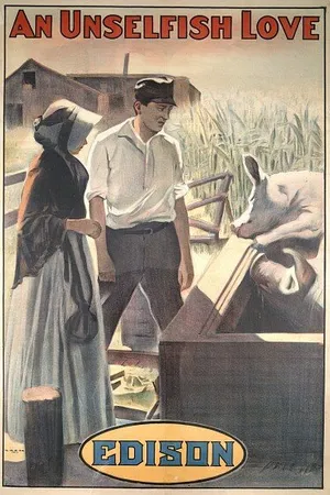 Постер к фильму An Unselfish Love (1910)