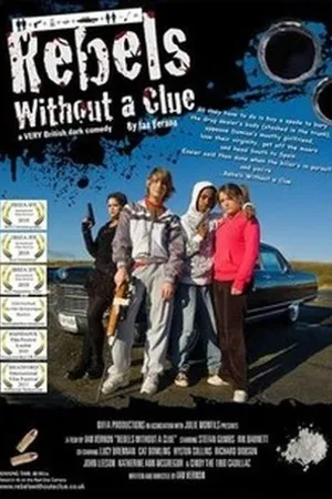 Постер к фильму Rebels Without a Clue (2010)