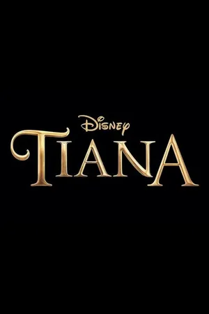 Постер к мультсериалу Tiana (2024)