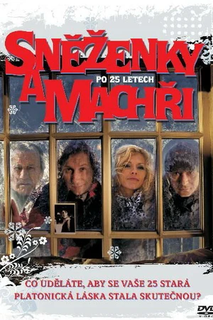Постер к фильму Snezenky a machri po 25 letech (2008)