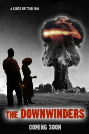 Постер к фильму The Downwinders (-)