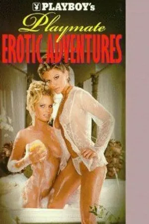 Постер к фильму Playboy: Playmate Erotic Adventures (1999)