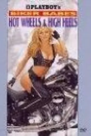 Постер к фильму Playboy: Biker Babes, Hot Wheels & High Heels (1997)