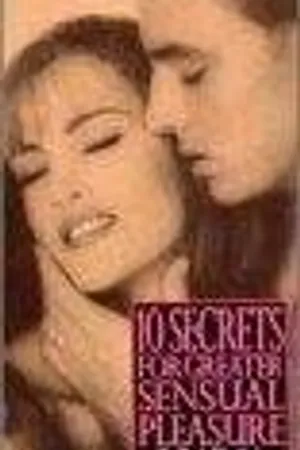 Постер к фильму Playboy: Making Love Series Volume 3 - 10 Secrets for Greater Sensual Pleasure (1996)