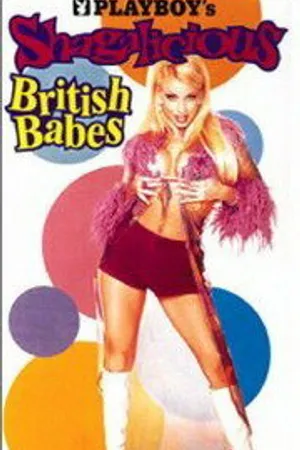 Постер к фильму Playboy: Shagalicious British Babes (2001)