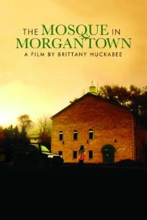 Постер к фильму The Mosque in Morgantown (2009)