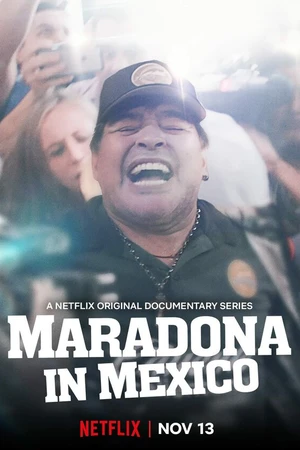 Постер к сериалу Марадона в Мексике (2019)