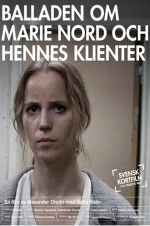 Постер к фильму Balladen om Marie Nord och hennes klienter (2008)