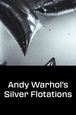 Постер к фильму Andy Warhol's Silver Flotations (1966)
