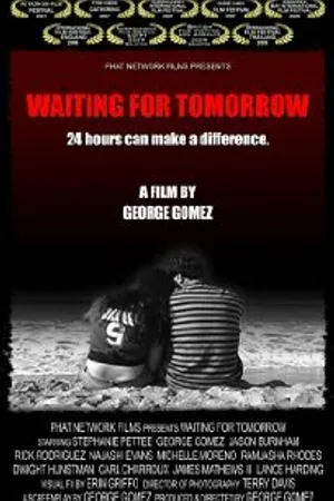 Постер к фильму Waiting for Tomorrow (2007)