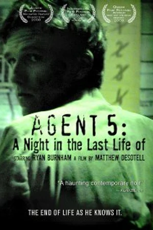 Постер к фильму Agent 5: A Night in the Last Life of (2008)