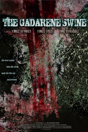 Постер к фильму The Gadarene Swine (2011)