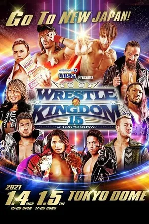 Постер к фильму NJPW Wrestle Kingdom 15 (2021)