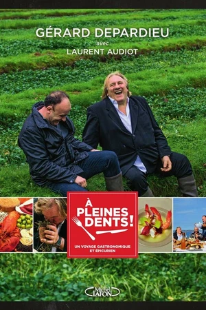 Постер к сериалу Вкусное путешествие с Жераром Депардье (2015)